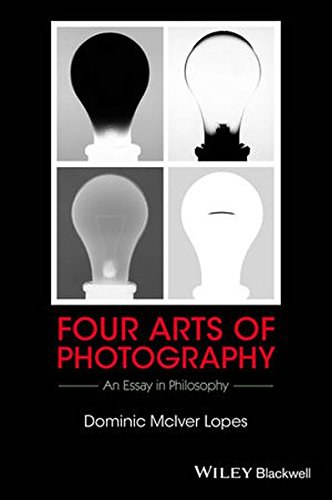 Four arts of photography : an essay in philosophy