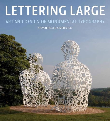 Lettering large : art and design of monumental typography