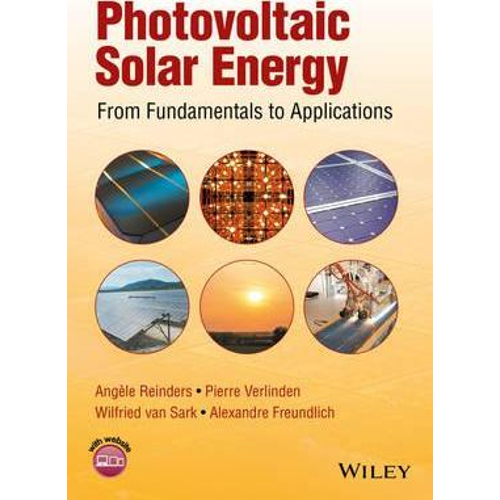 Photovoltaic solar energy : from fundamentals to applications