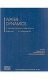 Water dynamics：5th International Workshop on Water Dynamics, Sendai, Japan, 25-27 September 2007