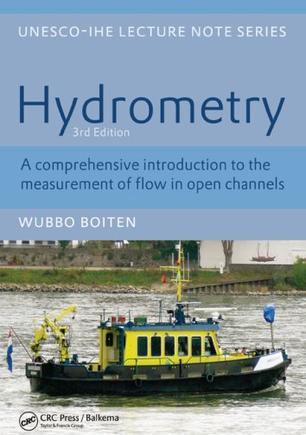 Hydrometry：a comprehensive introduction to the measurement of flow in open channels
