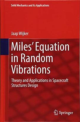 Miles' equation in random vibrations : theory and applications in spacecraft structures design