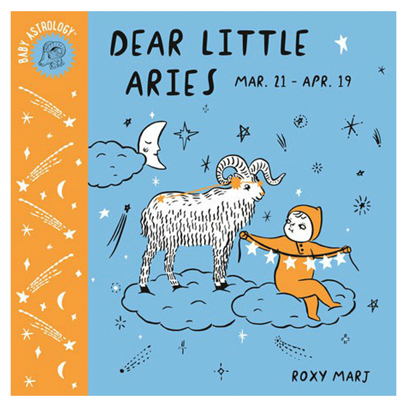 Dear little Aries : Mar. 21 - Apr. 19