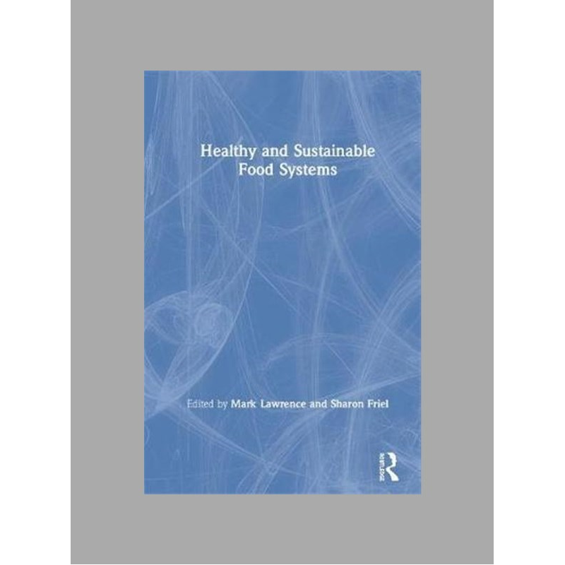 Healthy and sustainable food systems