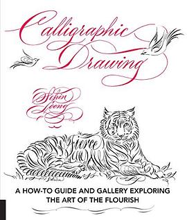 Calligraphic drawing : a how-to guide and gallery exploring the art of the flourish
