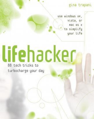 Lifehacker：88 tech tricks to turbocharge your day