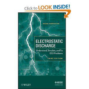 Electrostatic discharge：understand, simulate, and fix ESD problems