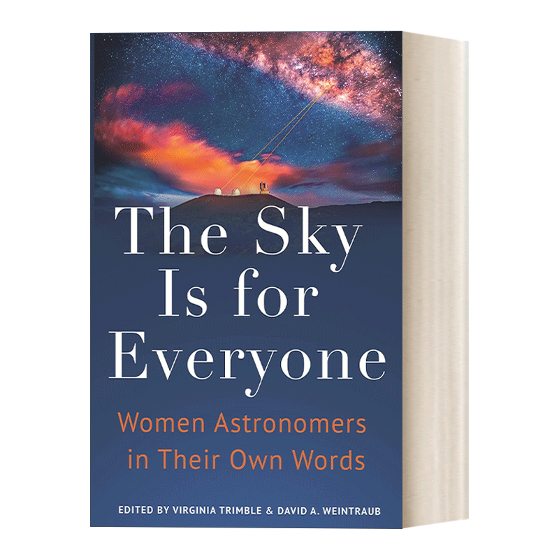 The sky is for everyone : women astronomers in their own words