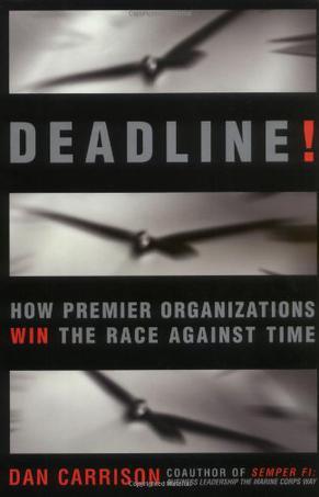 Deadline!：how premier organizations win the race against time