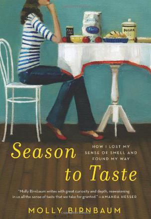 Season to taste：how I lost my sense of smell and found my way