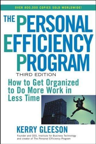 The personal efficiency program：how to get organized to do more work in less time