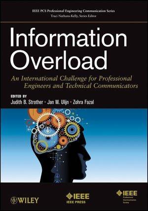 Information overload：an international challenge to professional engineers and technical communicators