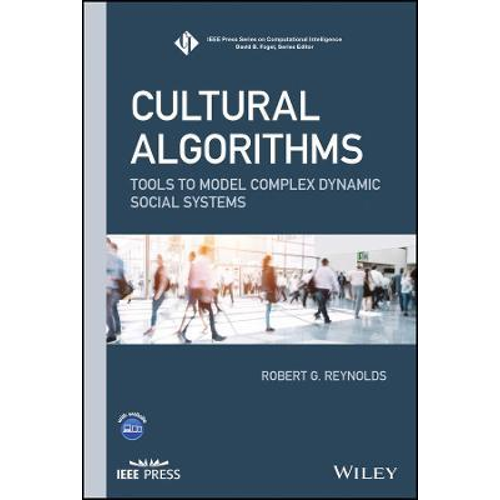 Cultural algorithms : tools to model complex dynamic social systems