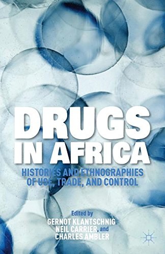 Drugs in Africa : histories and ethnographies of use, trade, and control