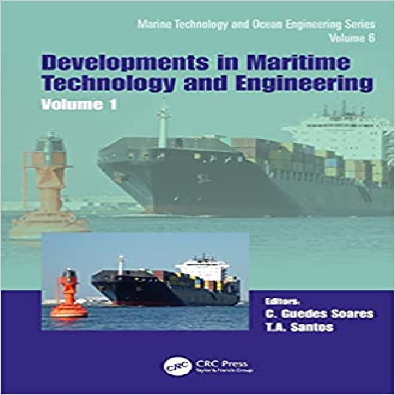 Developments in maritime technology and engineering : celebrating 40 years of teaching in naval architecture and ocean engineering in Portugal and the 25th anniversary of CENTEC : proceedings of the 5th International Conference on Maritime Technology and Engineering (MARTECH 2020), Lisbon, Portugal, 16-19 November, 2020