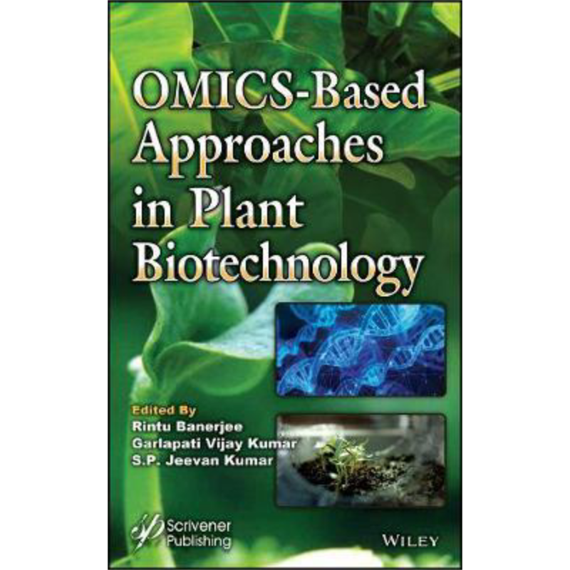 Omics-based approaches in plant biotechnology