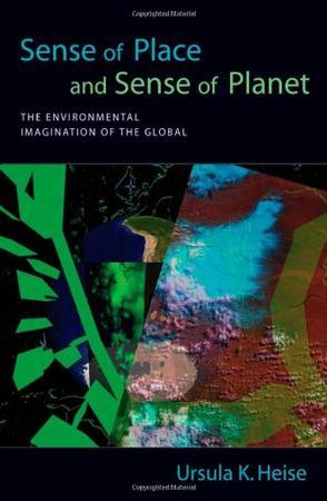 Sense of place and sense of planet：the environmental imagination of the global