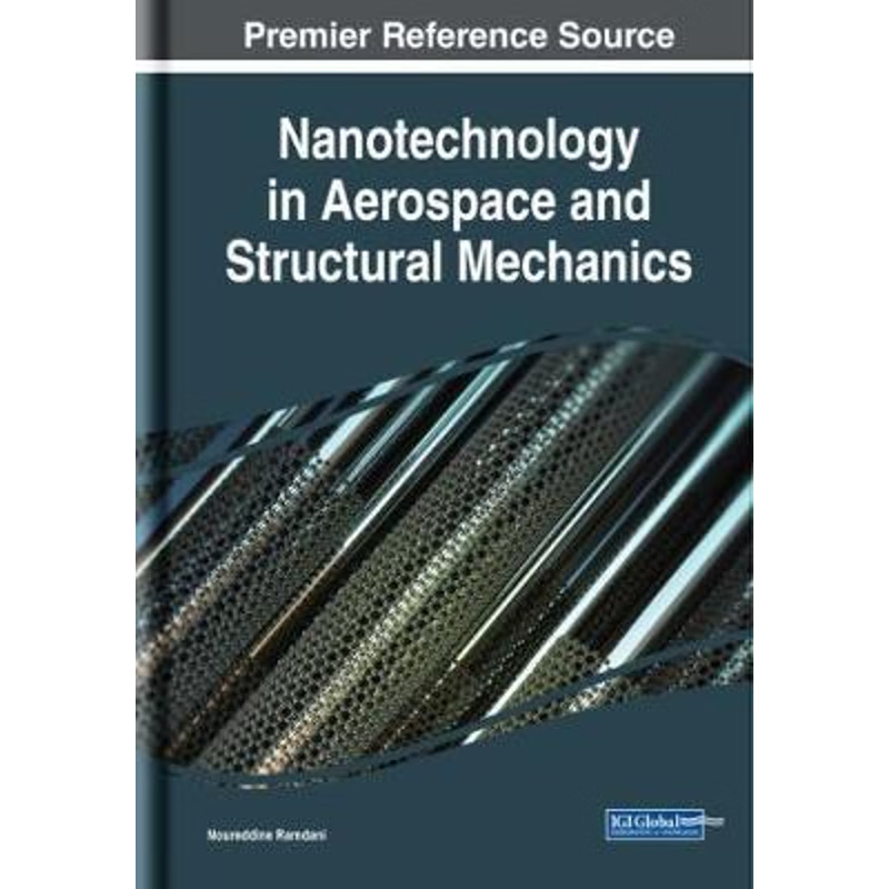 Nanotechnology in aerospace and structural mechanics