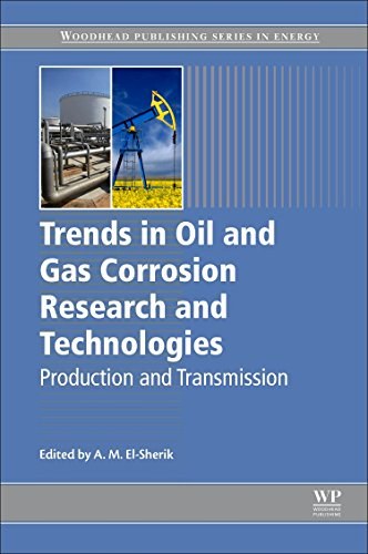 Trends in oil and gas corrosion research and technologies : production and transmission