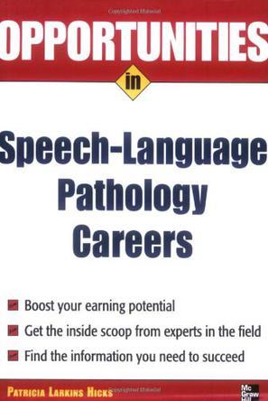 Opportunities in speech-language pathology careers