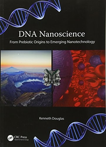 DNA nanoscience : from prebiotic origins to emerging nanotechnology