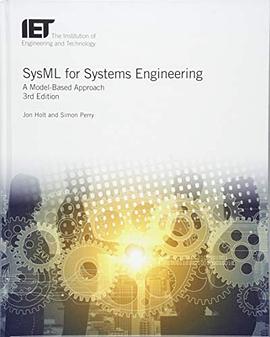 SysML for systems engineering : a model-based approach