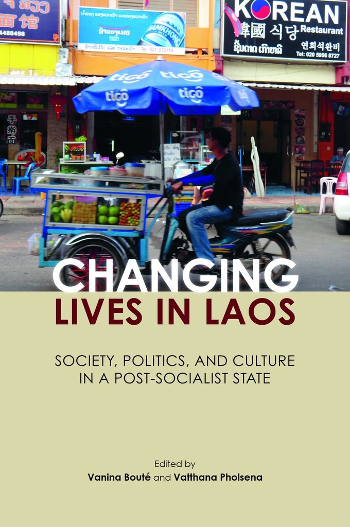 Changing lives in Laos : society, politics, and culture in a post-socialist state