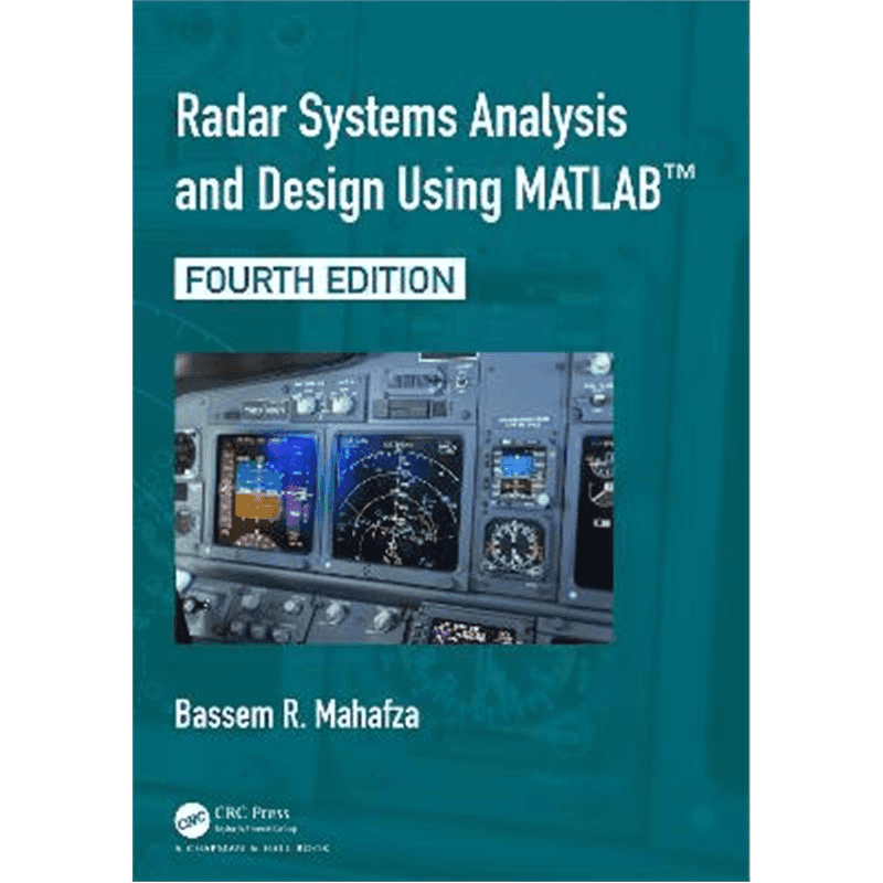 Radar systems analysis and design using MATLAB®