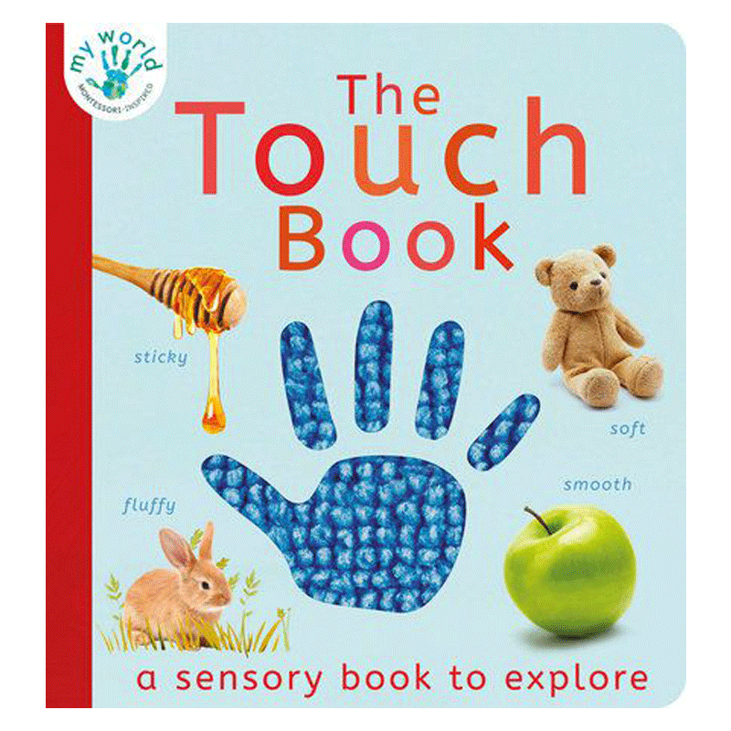 The touch book : a sensory book to explore