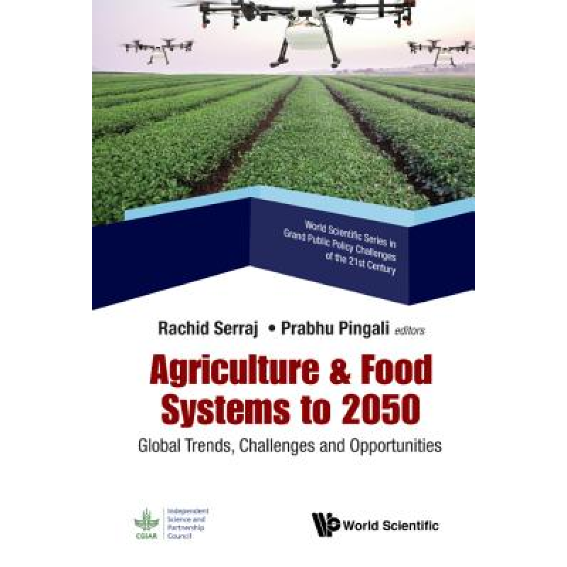 Agriculture and food systems to 2050 : global trends, challenges and opportunities