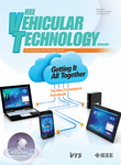 Vehicular Technology Magazine, IEEE