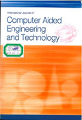 International Journal of Computer Aided Engineering and Technology