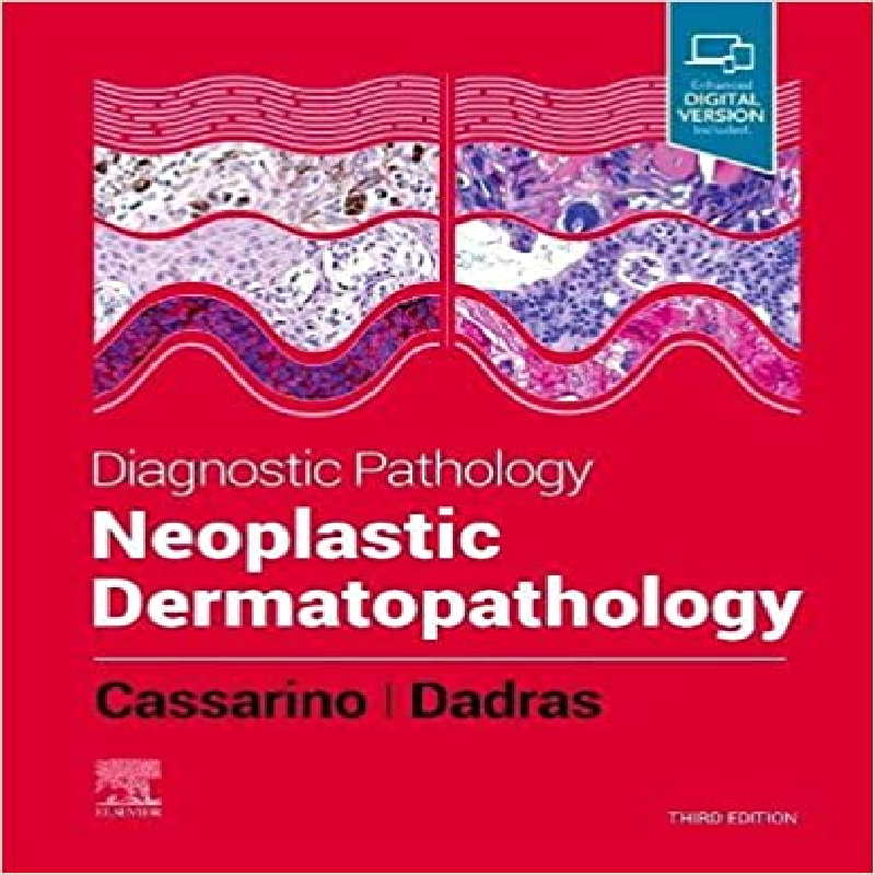 Diagnostic pathology : neoplastic dermatopathology