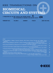 IEEE transactions on biomedical circuits and systems